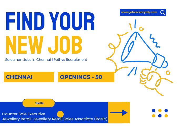 Salesman Jobs in Chennai | Pothys Recruitment